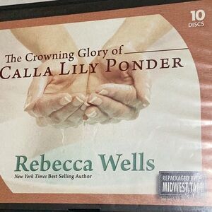 Calla Lily Ponder Audio Book by Rebecca Wells